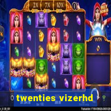 twenties vizerhd